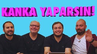 HADİ KANKA!  Kankalar Kapışıyor