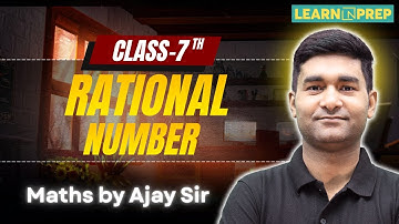 Rational Numbers Class 7 | Full Chapter Explained | Maths by Ajay Sir #rationalnumbers