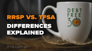 RRSP vs TFSA - Differences Explained.