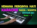 PERGI TANPA RELAKU - Ahmad Jais | KARAOKE Nada Wanita