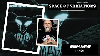 Space of Variations - Imago (Album Review)