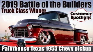 Customer Spotlight: 2019 Battle of the Builders Truck Winner -  Painthouse Texas 1955 Chevy 3100