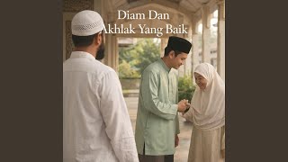 Diam Dan Akhlak Baik