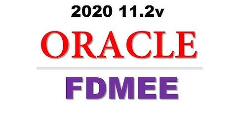 FDMEE Training | FDMEE Online Training 11.2v | Latest  FDMEE Tutorial Videos 2020