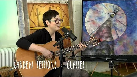 Garden Sessions: Jenna Nichols - Glasses April 4th...