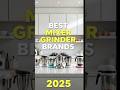 Top 4 Best Mixer Grinder In 2025 In India Music Mixer Mixergrinders 