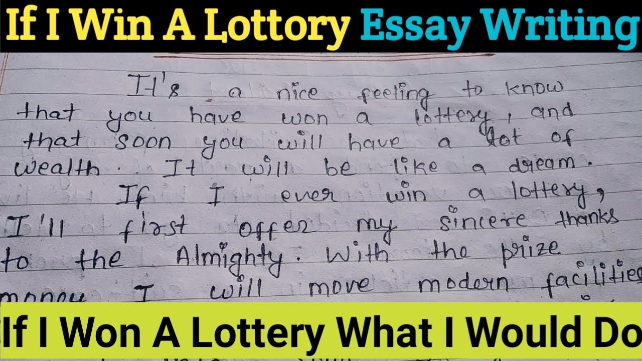 if i win a lottery essay 150 words