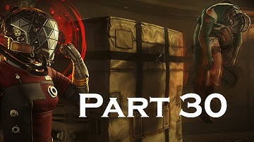 Prey 2017 (PC) Walkthrough Shuttle Bay No Commentary Part 30- TheDonnerGman
