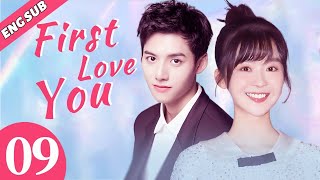 [Eng Sub] First Love You EP09 | Chinese drama | Love at first sight
