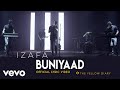 Buniyaad  official lyric  the yellow diary  izafa