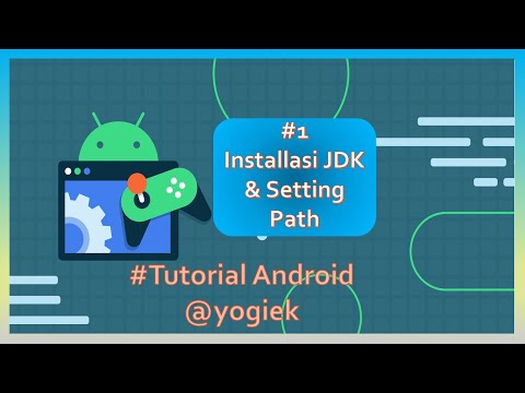1. Cara Installasi JDK dan Setting Path Environment Variables | Tutorial Android#1