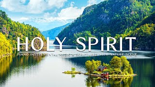 HOLY SPIRIT : Prayer Instrumental Music, Deep Focus 24/7 - Music For Studying, Work And Meditation