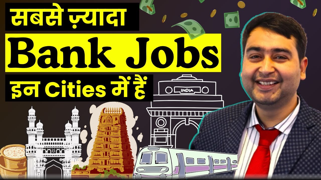Easily Get a Bank Job Here | Top Cities with Maximum Bank Job Openings in India