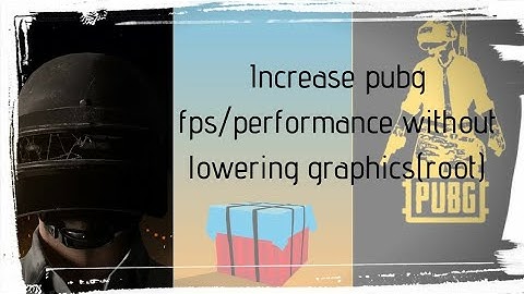 How to Improve pubg performance/fps using gLtools with high graphics in android