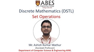 Set Operations | Discrete Mathematics | ABES Engineering College, Ghaziabad