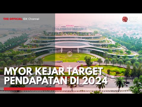 MYOR Kejar Target Pendapatan di 2024 | IDX CHANNEL