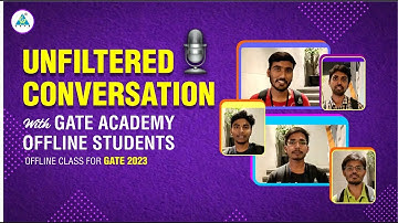 Unfiltered Conversation with GATE ACADEMY Offline Students | Offline Class for GATE 2023 ..!!
