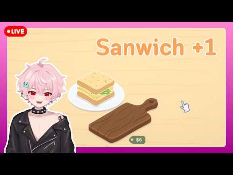 [❣️Live GAME&FREE TALK ] เสิร์ฟแซนวิชให้ทันถ้าคุณแน่จริง | Sanwich +1