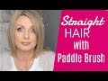 How To -  Straight Hair With a Paddle Brush