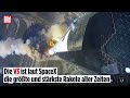 STARSHIP-TESTFLUG: Größte und stärkste Rakete aller Zeiten landet im Flammen-Inferno!