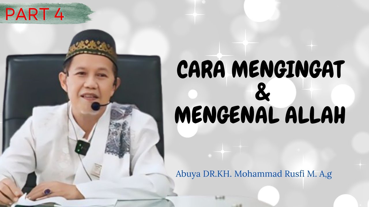 CARA MENGINGAT ALLAH - KENALI DIRIMU || BUYA RUSFI