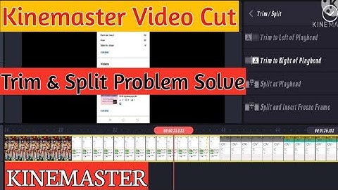 Kinemaster Video Cut || Kinemaster Trim & Split At Playhead Problem Solve...
