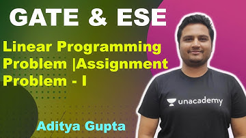 Linear Programming Problem | Assignment Problem - I | Mechanical | Aditya Gupta