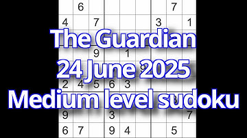 Sudoku solution – The Guardian 24 June 2025 Medium level