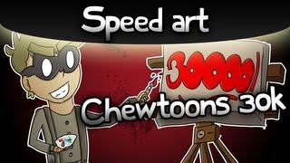 Chewtoons 30K sub art.