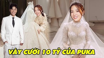 Cận cảnh chiếc váy cưới 10 tỷ đồng của Puka - Gin Tuấn Kiệt
