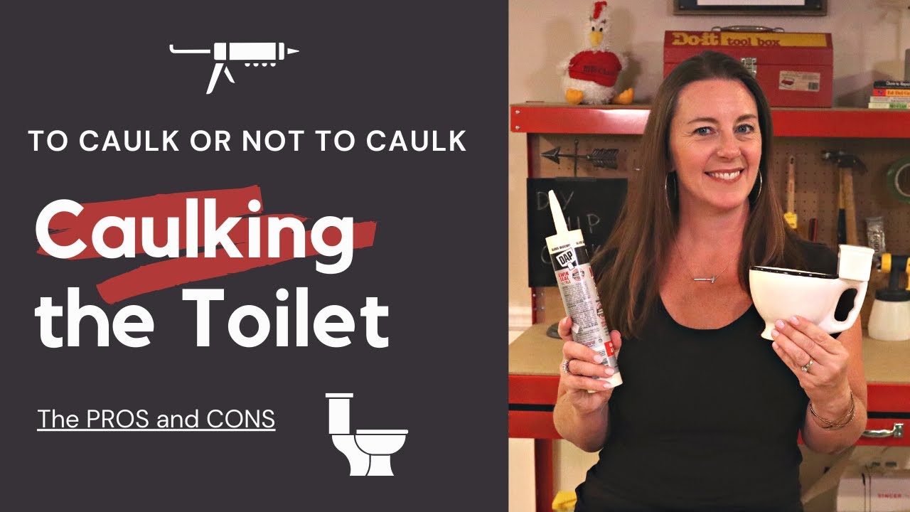 Caulking a Toilet to the Floor Pros and Cons YouTube