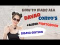 Quick Tutorial 005: How to Make ala Davao Conyo 's #AudioPhotobook