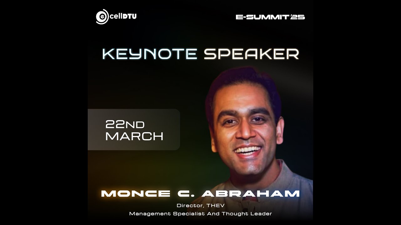 DTU E-Summit 2025: Keynote Speaker Session: Monce C. Abraham, THEV