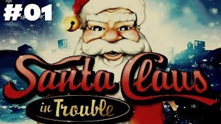 Der Weihnachtsmann ist unterwegs #01 Santa Claus in Trouble [deutsch]
