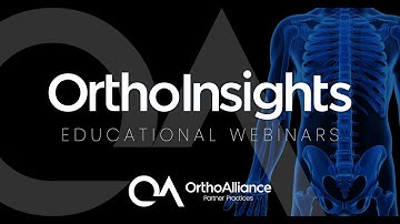 OrthoInsights: Overcoming Arthritis Educational Webinar Series- Part 2