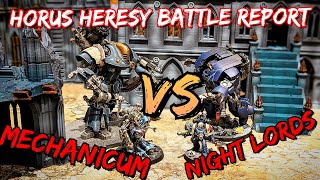 Horus Heresy Battle Report 03: Night Lords VS Mechanicum 2000 Points