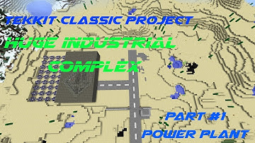 Huge industrial complex -Power plant (Update 1)(Tekkit classic)