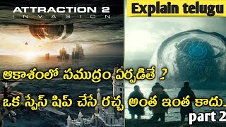 Attraction part 2 full movie explained in telugu by Explain telugu