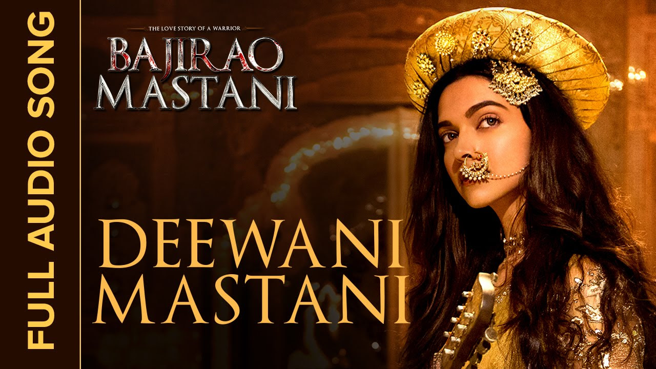 Deewani Mastani  Full Audio Song  Bajirao Mastani