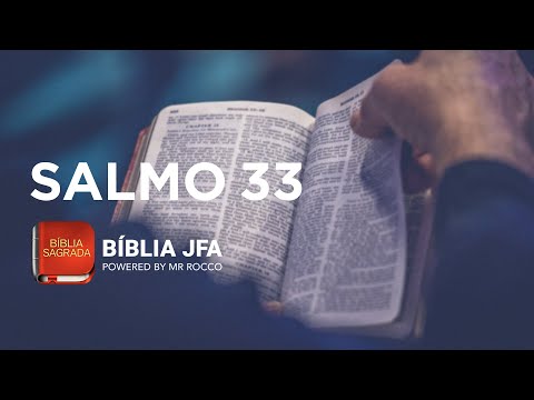 SALMO 33 - Bíblia JFA Offline