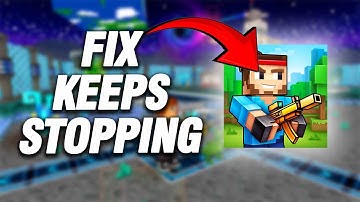 How To Fix Pixel Gun 3D Keeps Stopping | Final Solution