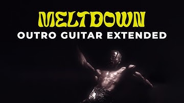 Travis Scott - MELTDOWN Outro Guitar Extended