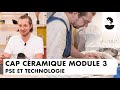 Le CAP Céramique - préparez le PSE