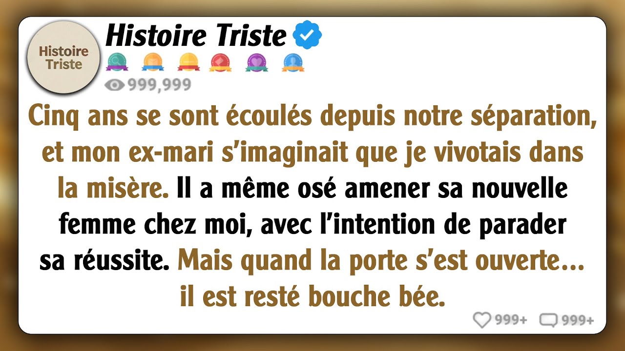 Cinq ans se sont écoulés depuis notre séparation, et mon ex-mari pensait que je vivais dans la...