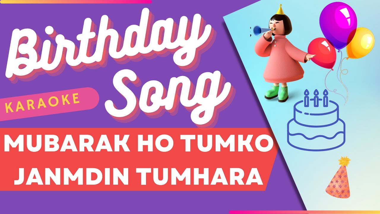 Mubarak Ho Tumko Janamdin Tumhara Karaoke