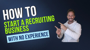 How to Start a Recruiting Business with NO Experience