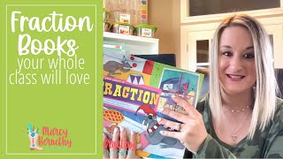 Fraction Books Your WHOLE Class Will Love