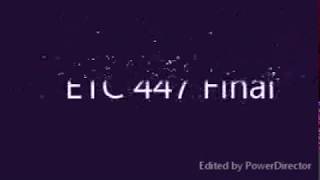 ETC 447 Final