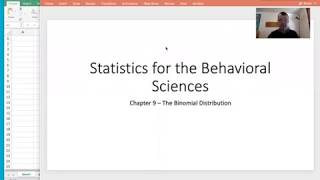Stats for the Behavioral Sciences Chapter 9 Binomial and Normal probability with Excel