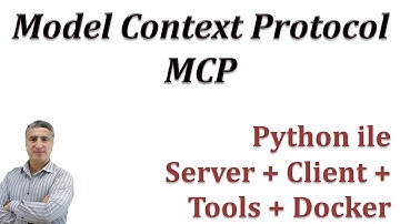 Model Context Protocol MCP: Python ile MCP Server + MCP Client +MCP Tools + Docker + VS Code